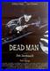 Jim_Jarmusch_DEAD_MAN_original_vintage_1_sheet_movie_poster_1996_01_sbe