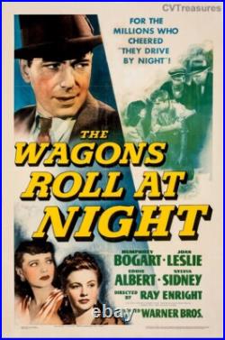 Original Vintage Movie Poster WAGONS ROLL AT NIGHT One Sheet Humphrey Bogart