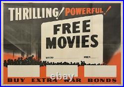 Original WWII Vintage Poster THRILLING POWERFUL FREE MOVIES BUY WAR BONDS World