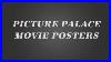 Picture_Palace_Movie_Posters_01_jccm