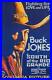 South_of_the_Rio_Grande_Buck_Jones_Vintage_Movie_Poster_Lithograph_S2_Art_01_yvcl