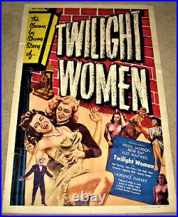 TWILIGHT WOMEN. Sexploitation ORIGINAL VINTAGE 1953 Movie Poster. SUPER RARE