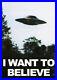 The_X_Files_I_Want_to_Believe_UFO_Vintage_Sci_fi_TV_Series_Poster_01_ocg